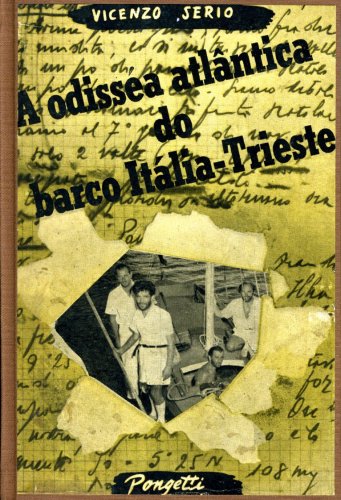 Odissea atlantica do barco Italia-Trieste