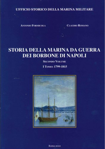 Storia della marina da guerra dei Borbone di Napoli 1799-1830 vol.2