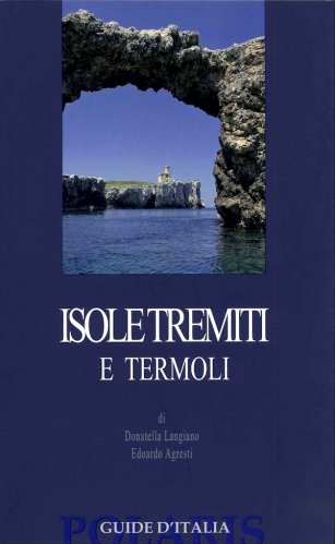 Isole Tremiti e Termoli