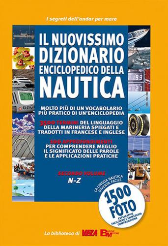 Nuovissimo dizionario enciclopedico della nautica vol.2 - N-Z