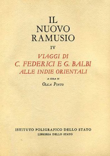 Viaggi di C.Federici e G.Balbi alle Indie orientali