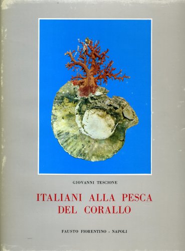 Italiani alla pesca del corallo