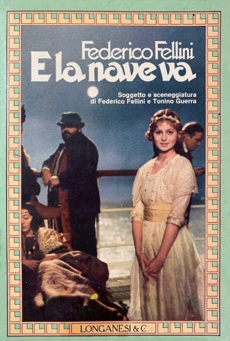 E la nave va