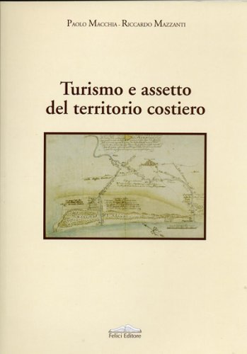 Turismo e assetto del territorio costiero