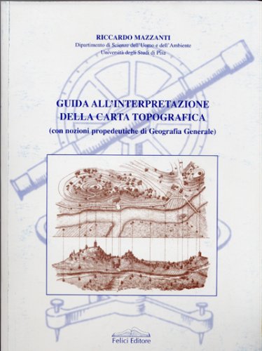 Guida all’interpretazione della carta topografica