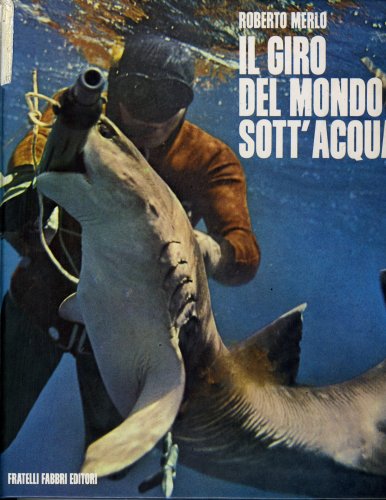 Giro del mondo sott'acqua
