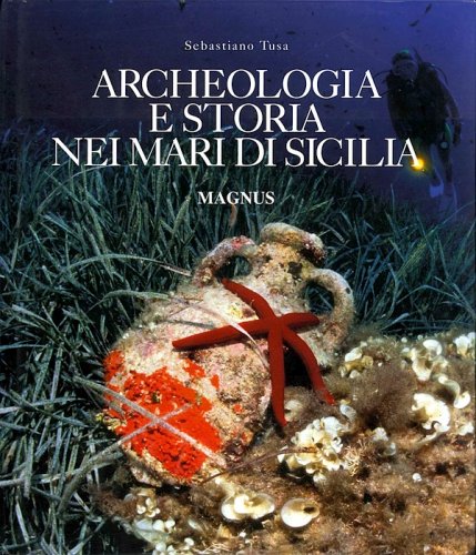 Archeologia e storia nei mari di Sicilia