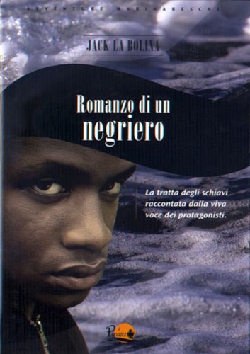 Romanzo di un negriero