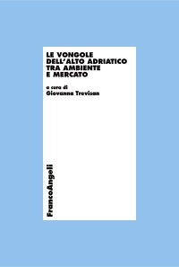 Vongole dell'alto Adriatico tra ambiente e mercato