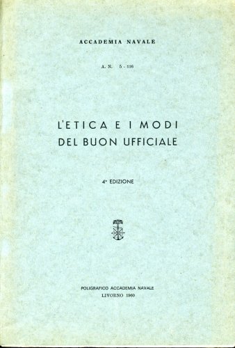Etica e i modi del buon Ufficiale