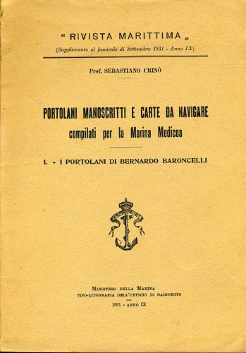 Portolani manoscritti e carte da navigare compilati per la marina Medicea