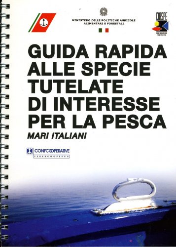 Guida rapida alle specie tutelate di interesse per la pesca