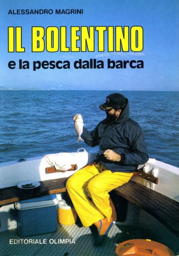 Bolentino e la pesca dalla barca