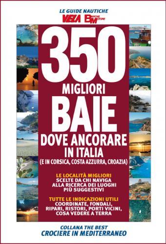 350 migliori baie dove ancorare in Italia