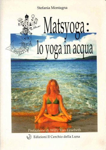 Matsyoga: lo yoga in acqua