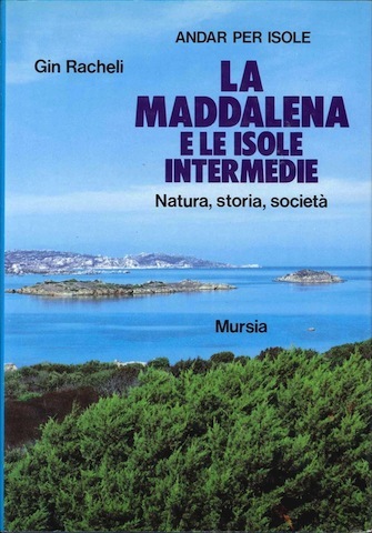 La Maddalena e le isole intermedie