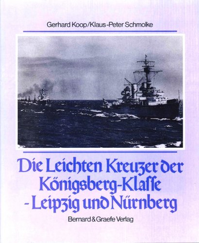 Leichten Kreuzer der Konigsberg Klasse - Leipzig und Nurnberg