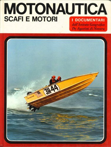 Motonautica scafi e motori