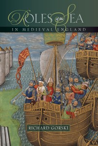 Roles of the Sea in Medieval England