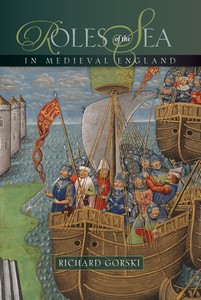 Roles of the Sea in Medieval England