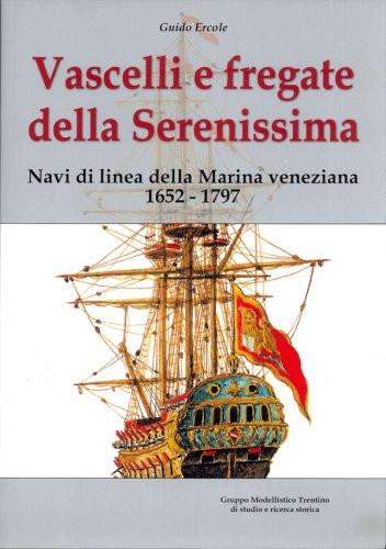 Vascelli e fregate della Serenissima