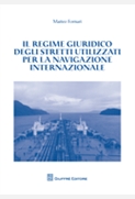 Regime giuridico degli stretti utilizzati per la navigazione internazionale