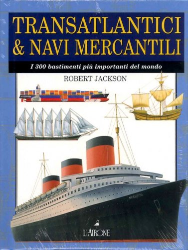 Transatlantici & navi mercantili