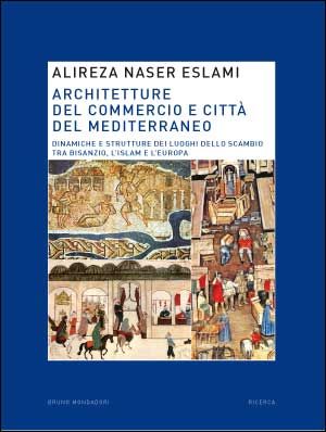 Architetture del commercio e città del Mediterraneo