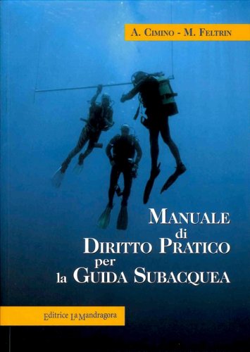 Manuale di diritto pratico per la guida subacquea