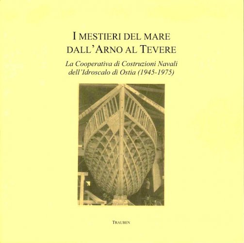 Mestieri del mare dall'Arno al Tevere