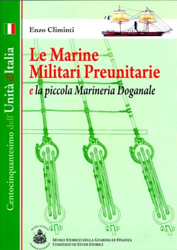 Marine militari preunitarie e la piccola marineria doganale