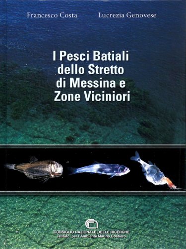 Pesci batiali dello Stretto di Messina e zone viciniori