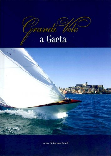 Grandi vele a Gaeta