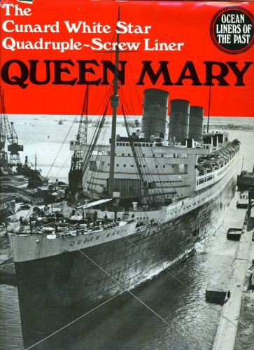 Cunard White Star quadruple screw liner Queen Mary