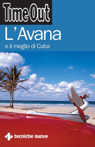 Avana e il meglio di Cuba
