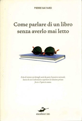 Come parlare di un libro senza averlo mai letto