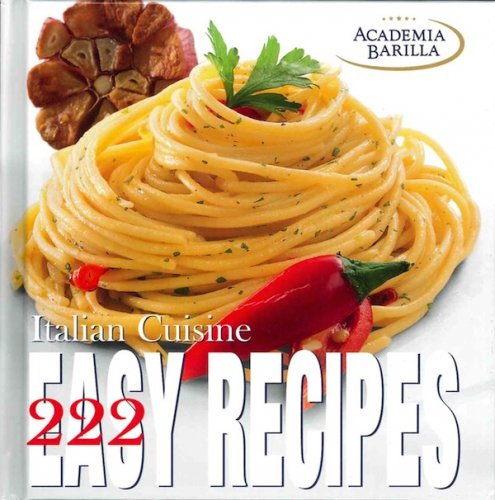 222 easy recipies italian cuisine