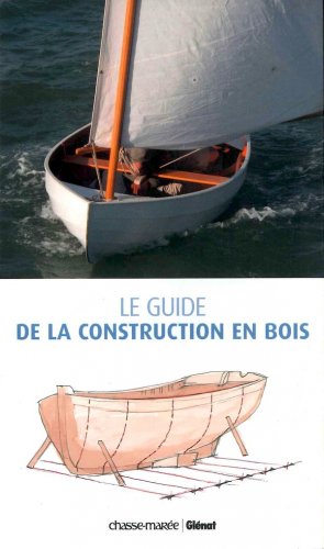 Guide de la construction des bateaux en bois