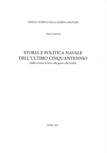 Storia e politica navale dell'ultimo cinquantennio