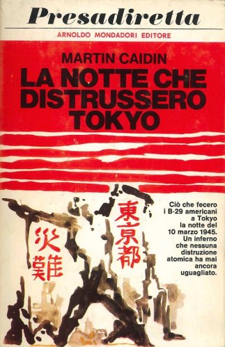 Notte che distrussero Tokyo