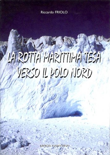 Rotta marittima tesa verso il Polo Nord