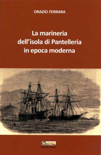 Marineria dell'isola di Pantelleria in epoca moderna