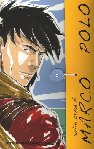 Sulle orme di Marco Polo