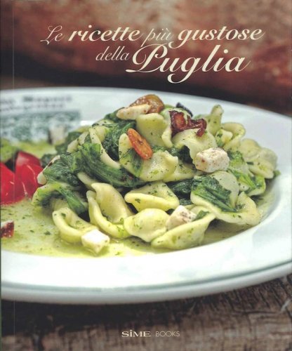 Ricette più gustose della Puglia