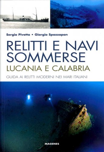 Relitti e navi sommerse Lucania e Calabria