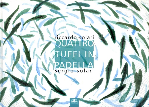 Quattro tuffi in padella