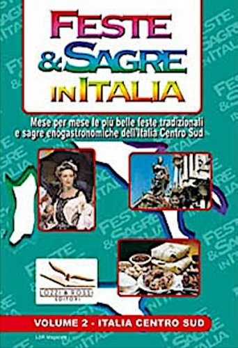 Feste & sagre in Italia vol.2