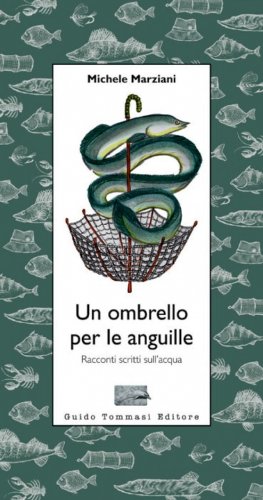 Ombrello per le anguille