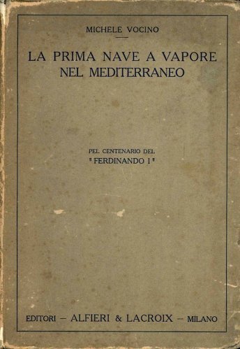 Prima nave a vapore nel Mediterraneo