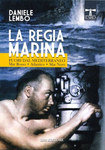 Regia Marina fuori dal Mediterraneo